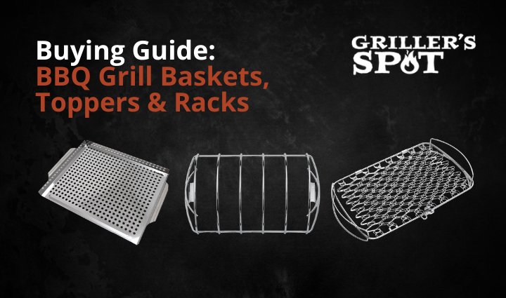 Grill Baskets, Toppers & Racks